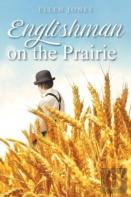 Englishman On The Prairie