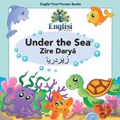 Englisi Farsi Persian Books Under The Sea Zire Darya
