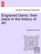 Engraved Gems: Their Place In The Histor