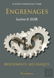 Engrenages : Mouvements Mécaniques