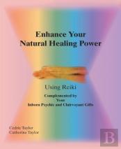 Enhance Your Natural Healing Powers