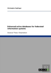 Enhanced Active Databases For Federated Information Systems