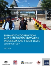 Enhanced Cooperation And Integration Between Indonesia And Timor-Leste