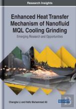 Enhanced Heat Transfer Mechanism Of Nanofluid Mql Cooling Grinding