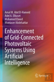Enhancement Of Grid-Connected Photovoltaic Systems Using Artificial Intelligence