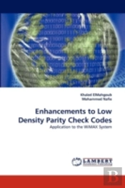 Enhancements To Low Density Parity Check Codes