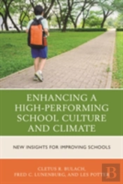 Enhancing A High-Performing School Culture And Climate