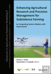 Enhancing Agricultural Research And Precision Management For Subsistence Farming By Integrating System Models With Experiments
