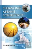 Enhancing Asean'S Connectivity