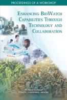 Enhancing Biowatch Capabilities Through Technology And Collaboration