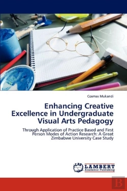 Bertrand.pt - Enhancing Creative Excellence In Undergraduate Visual Arts Pedagogy