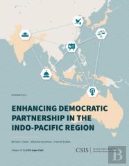Enhancing Democratic Partnership In The Indo-Pacific Region