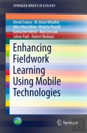 Enhancing Fieldwork Learning Using Mobile Technologies