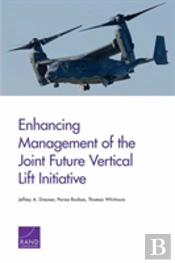 Enhancing Management Of The Joint Future Vertical Lift Initiative