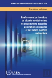 Enhancing Nuclear Security Culture In Organizations Associated With Nuclear And Other Radioactive Material