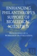 Enhancing Philanthropy'S Support Of Biomedical Scientists