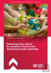 Enhancing Policy Options For Countries To Finance Their Development Goals Sustainably