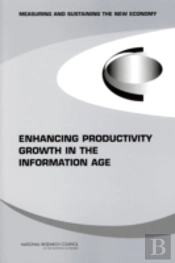 Enhancing Productivity Growth In The Information Age