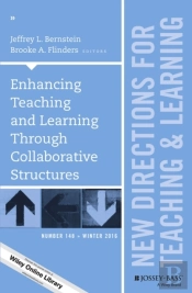 Enhancing Teaching And Learning Through Collaborative Structures