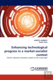 Enhancing Technological Progress In A Market-Socialist Context