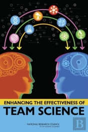 Enhancing The Effectiveness Of Team Science