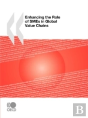 Enhancing The Role Of Smes In Global Value Chains