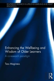 Enhancing The Wellbeing And Wisdom Of Older Learners