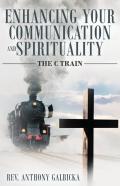 Enhancing Your Communication And Spirituality