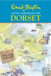 Enid Blyton And Her Enchantment With Dorset