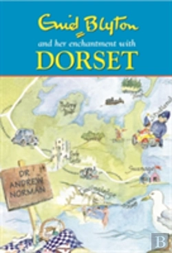 Bertrand.pt - Enid Blyton And Her Enchantment With Dorset