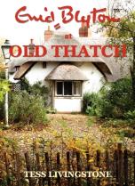 Enid Blyton At Old Thatch
