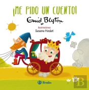 Enid Blyton. ¡Me Pido Un Cuento!