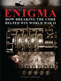 Bertrand.pt - Enigma: How Breaking The Code Helped Win World War Ii