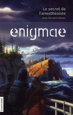Bertrand.pt - Enigmae.Com Tome 1 ; Le Secret De L'Anesthésiste
