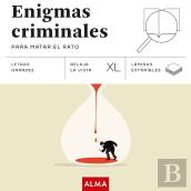 Enigmas Criminales Para Matar El Rato (Xl)