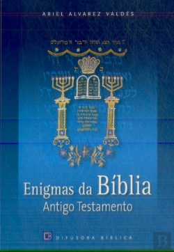 Bertrand.pt - Enigmas da Bíblia - Antigo Testamento