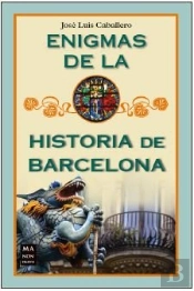 Enigmas De La Historia De Barcelona