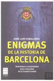 Enigmas De La Historia De Barcelona