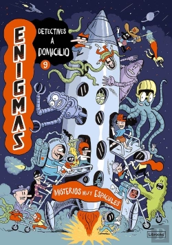 Bertrand.pt - Enigmas. Detectives A Domicilio 9. Misterios Muy Espaciales