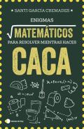 Enigmas Matematicos Para Resolver Mientras Haces Caca