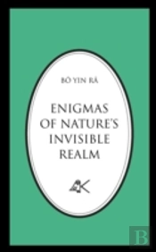Enigmas Of Nature'S Invisible Realm