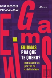 Enigmas Pra Que Te Quero?