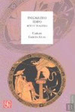 Bertrand.pt - Enigmático Edipo : Mito Y Tragedia