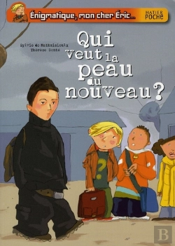 Bertrand.pt - Énigmatique, Mon Cher Eric ; Qui Veut La Peau Du Nouveau ?