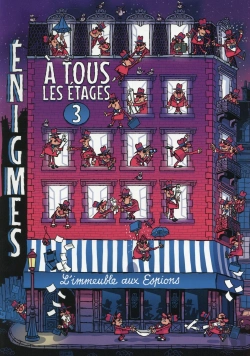 Bertrand.pt - Énigmes À Tous Les Étages T.3 ; L'Immeuble Aux Espions