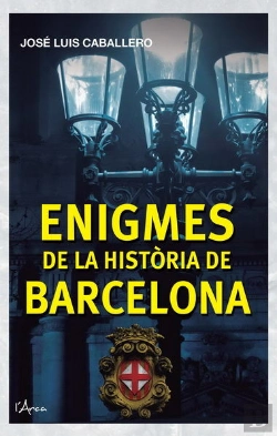 Bertrand.pt - Enigmes De La Història De Barcelona