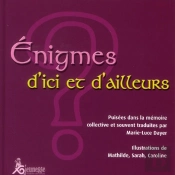 Énigmes D'Ici Et D'Ailleurs