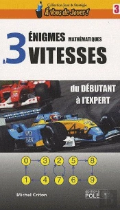 Énigmes Mathématiques À 3 Vitesses ; Du Débutant À L'Expert