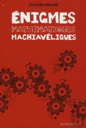 Énigmes Mathématiques Machiavéliques