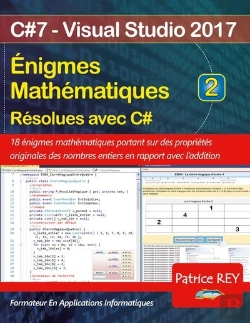 Bertrand.pt - Enigmes Mathematiques Resolues Avec C# (Tome 2) - Avec Visual Studio 2017